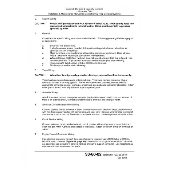 If an electrical connector through the engine firewall is required, use MS3100 plus or (MS3106)